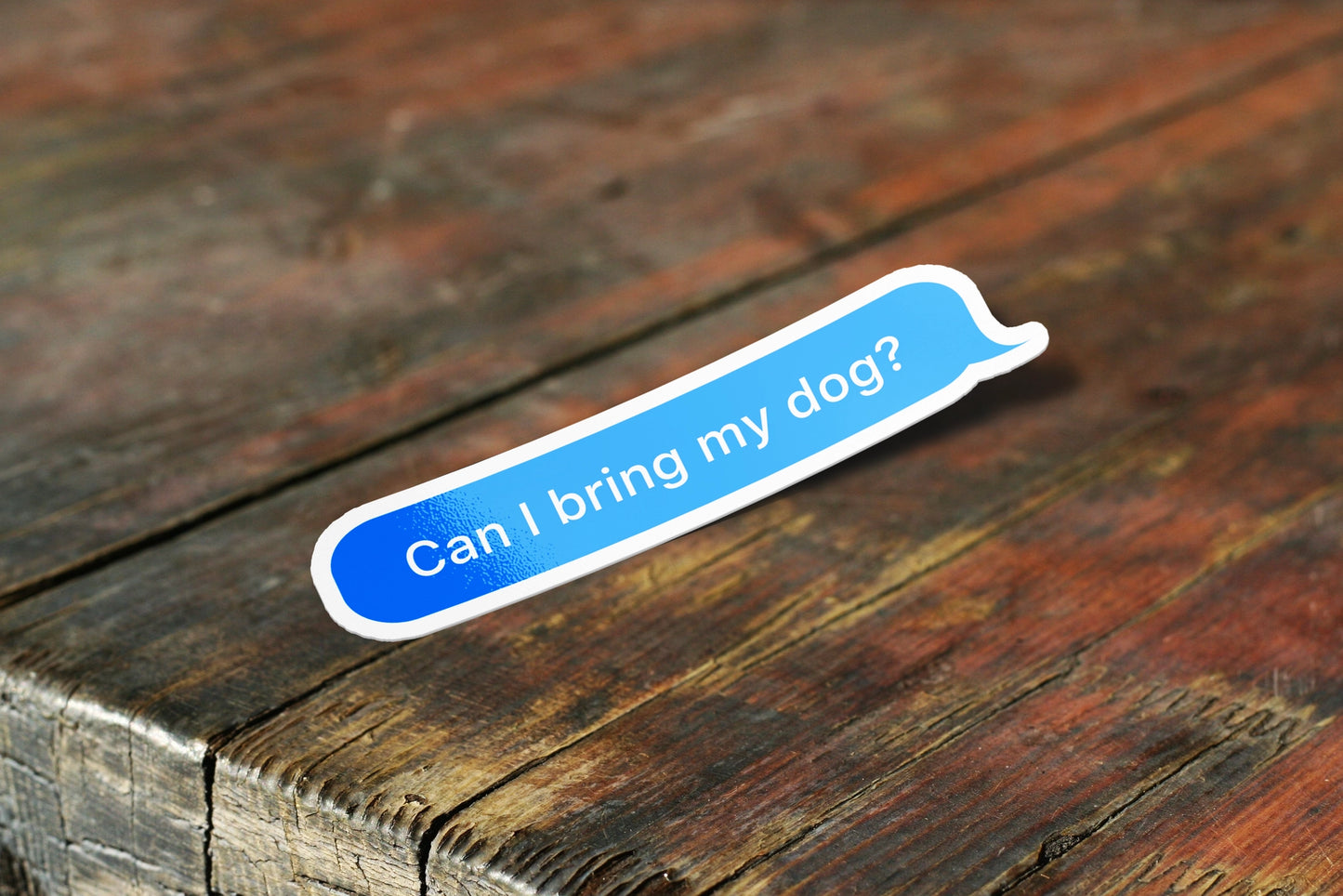 Can I Bring My Dog? Sticker