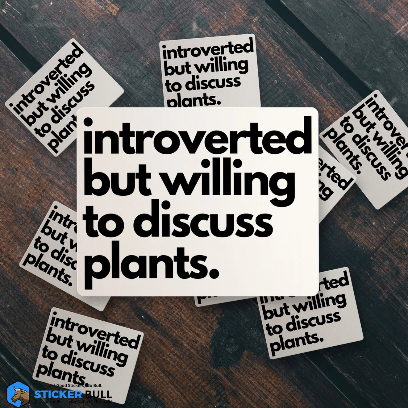 Introverted But Plants Sticker
