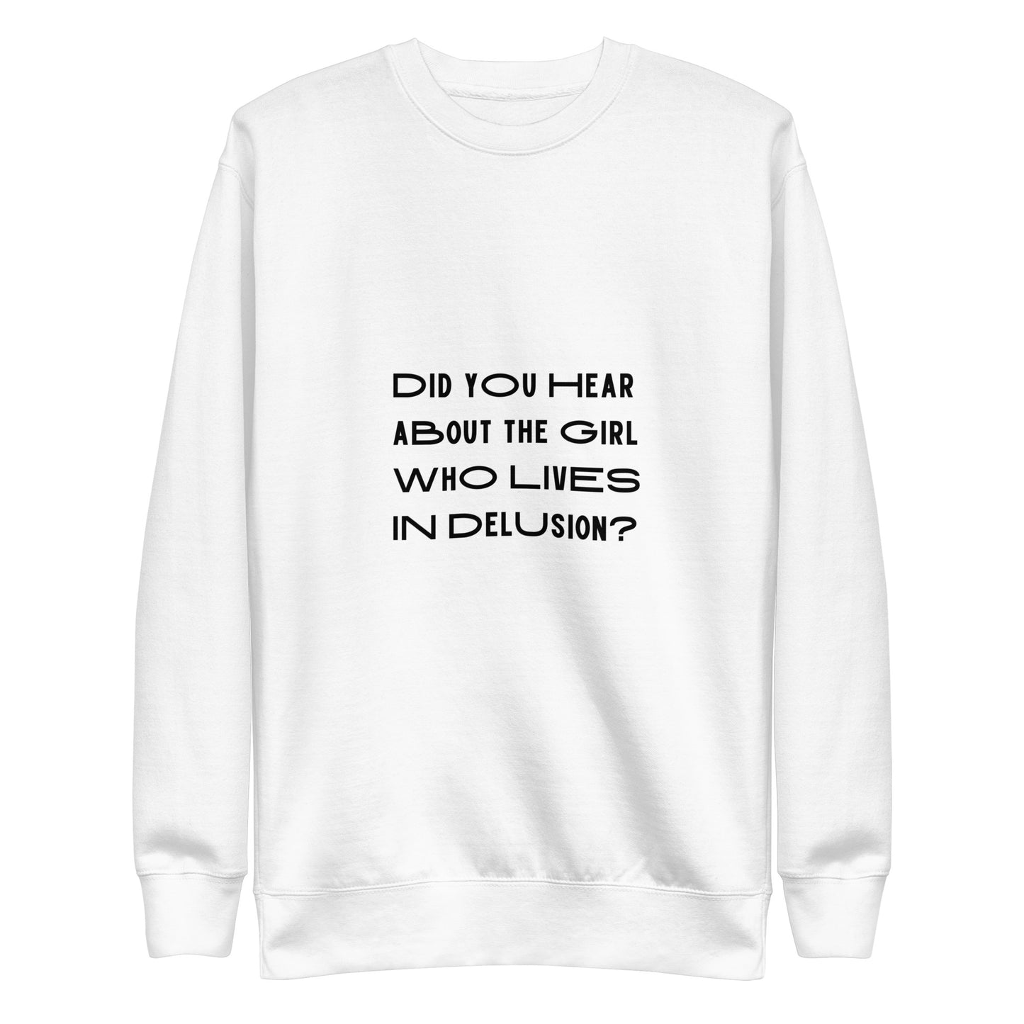 Delulu Girl Double-Sided Unisex Sweatshirt