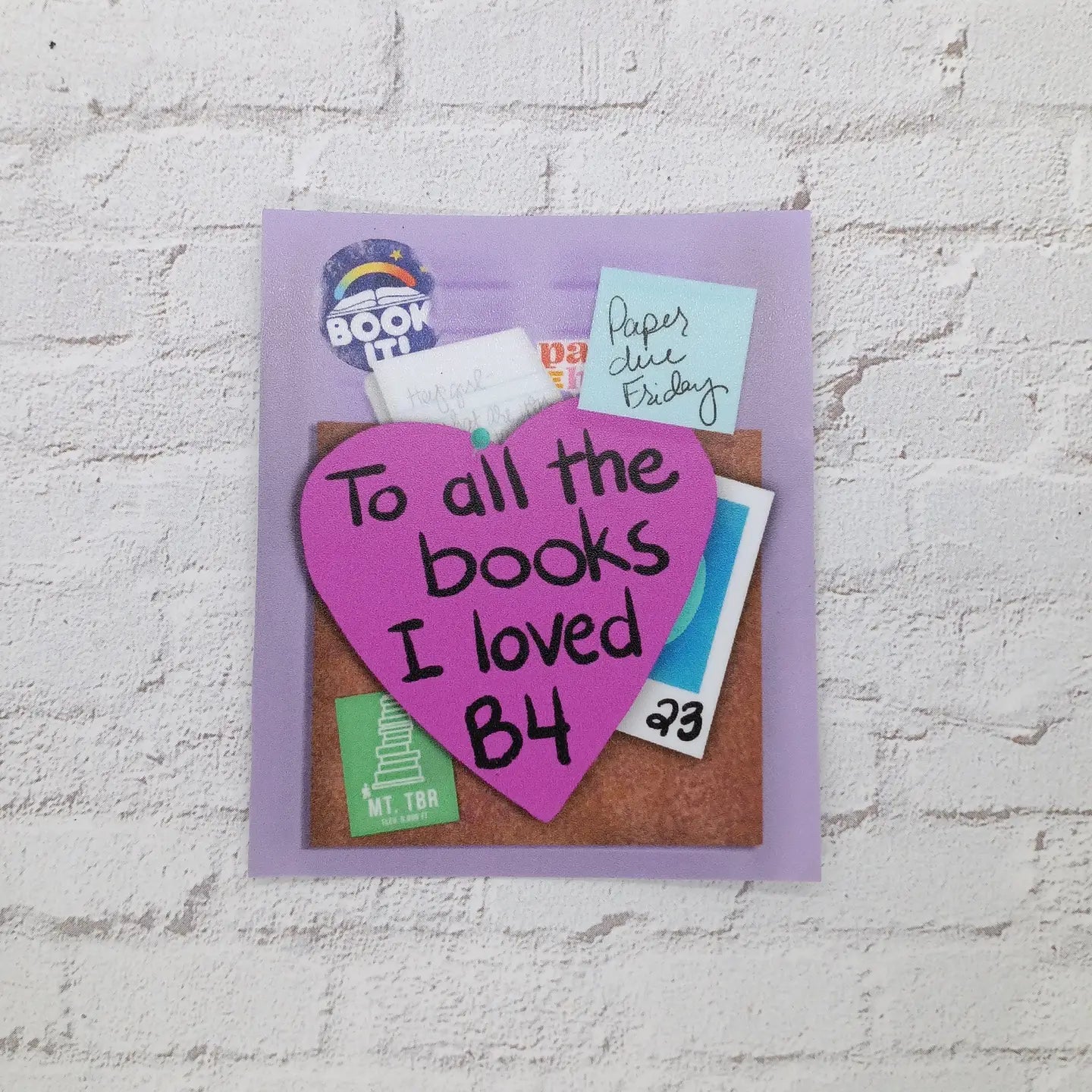 To All The Books I've Loved Before Sticker