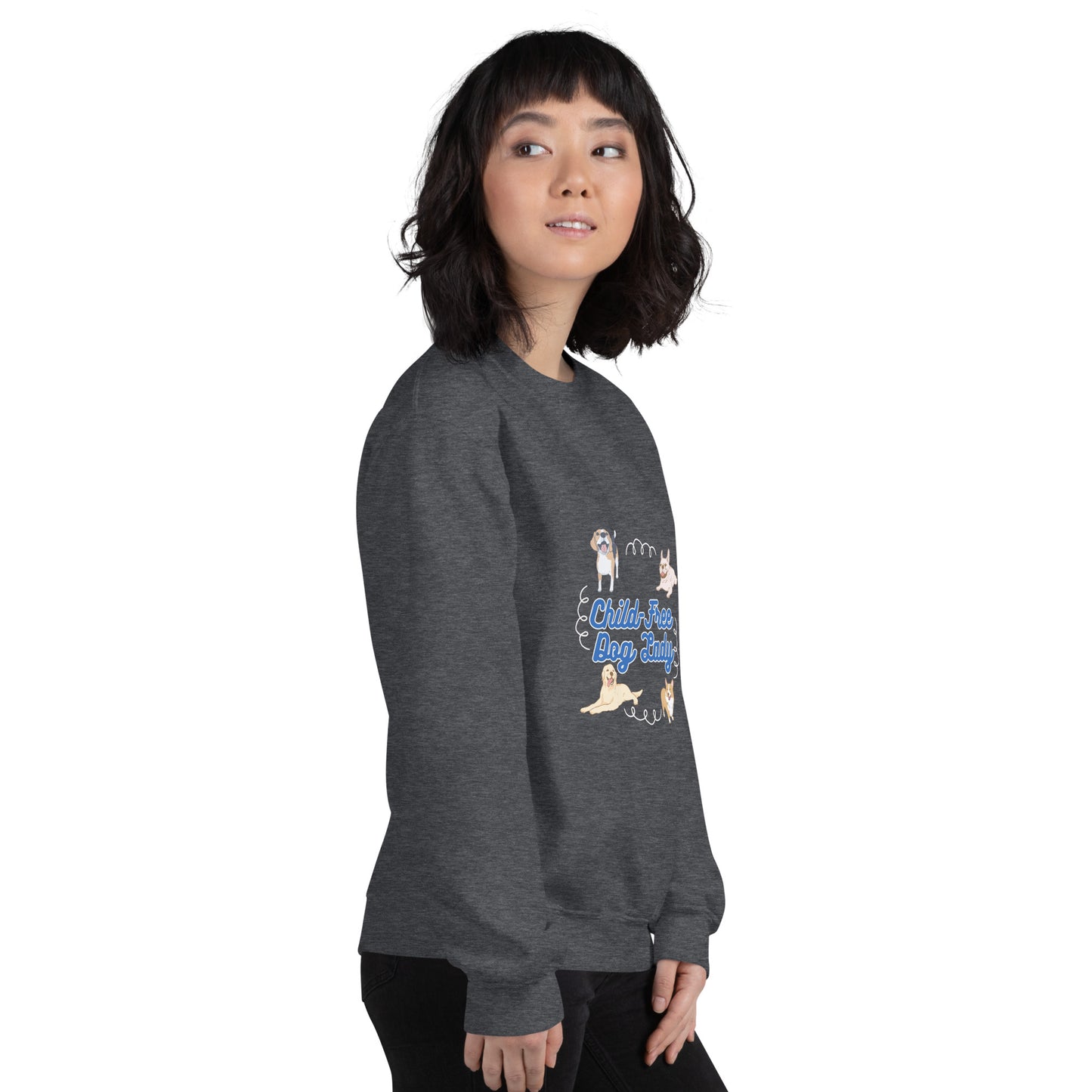 Child-Free Dog Lady Unisex Sweatshirt