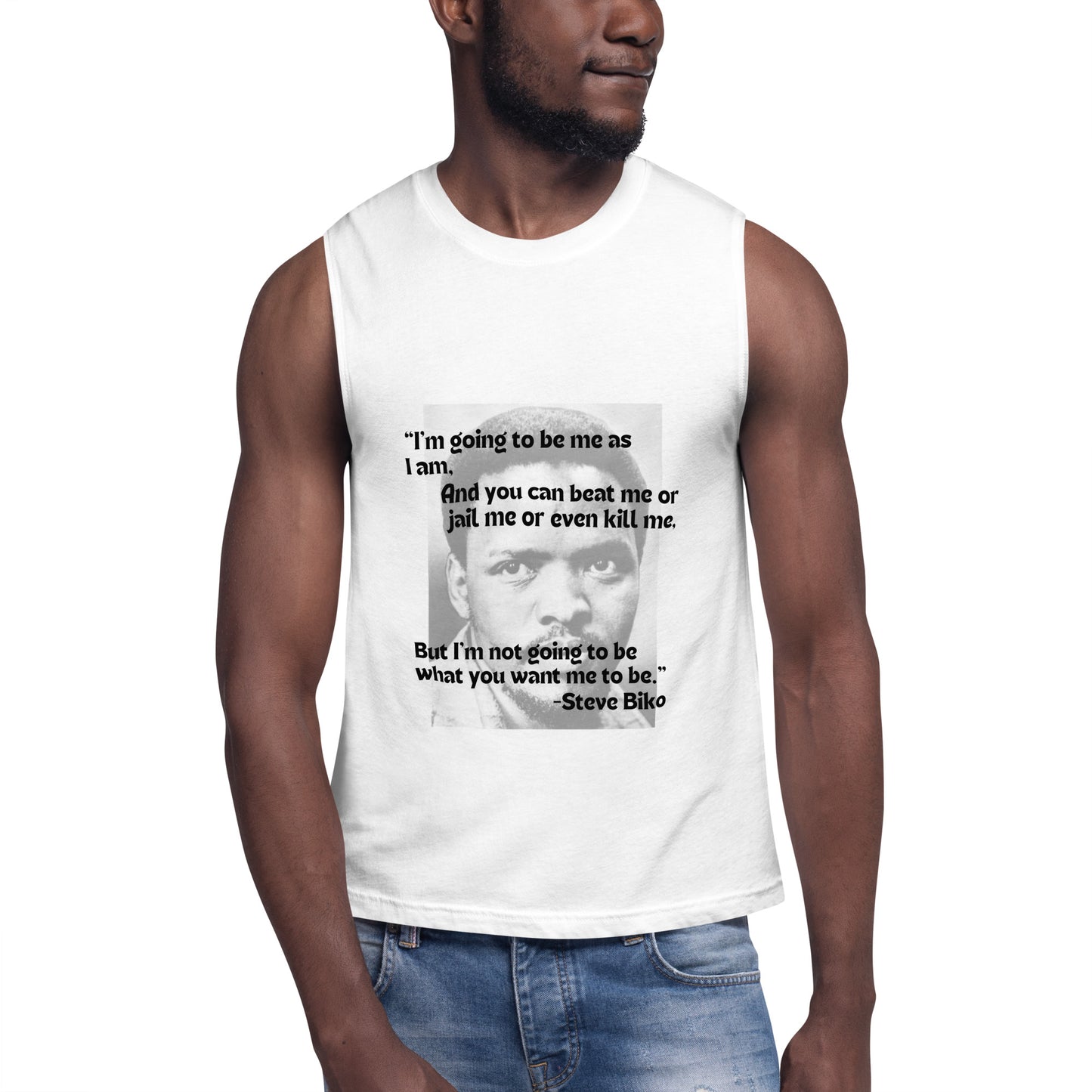 Steve Biko I'm Me Muscle Shirt