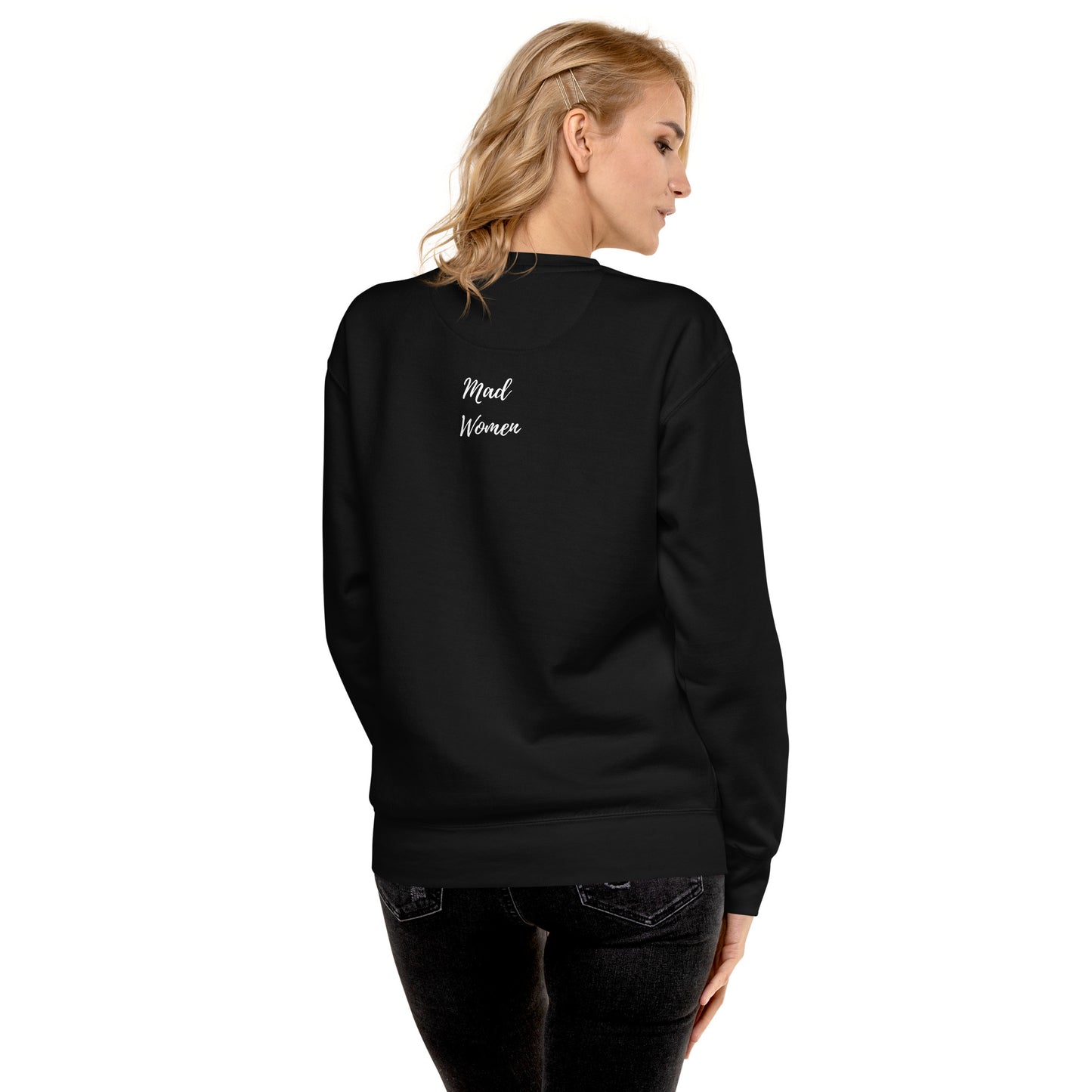 Mad Women Double-Sided Unisex Sweatshirt