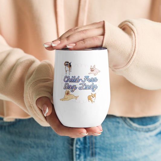 Child-Free Dog Lady Floofs Wine Tumbler